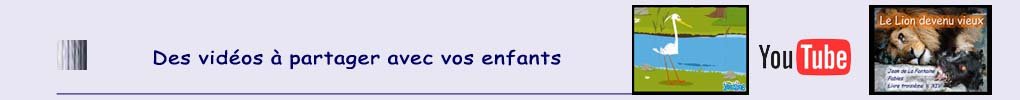Vidéos Youtube fables de La Fontaine