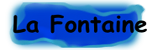 La Fontaine